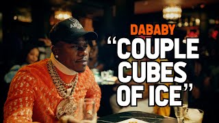 DABABY  COUPLE CUBES OF ICE Official Music Video [upl. by Eveneg305]