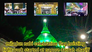 meeran sahib tv live from nagore dargah shariff miladun nabi celebration flag hoisting [upl. by Ahsikram]