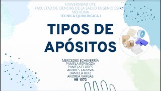 Tipos de apósitos  Grupo 4  Técnica Quirúrgica I [upl. by Cousins]