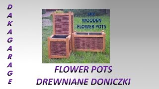 006 Wooden flower pots🌷🌹🥀🌻🌼🌸🌺 DREWNIANE DONICE DONICZKI Z WIKLINY [upl. by Omari]