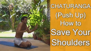 Chaturanga PushUp How to Save Your Shoulders [upl. by Enetsirk32]