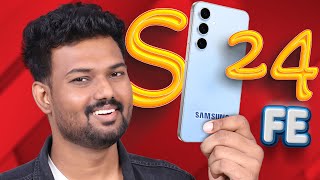 🙆‍♂️ இத பார்க்காம SAMSUNG S24 FE வாங்காதீங்க🤯  ⭐️Tech SuperStar⭐️ [upl. by Prudi]