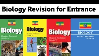 Biology Full revision for 2016 Entrance Examination From grade 912 ethiopianeducation uee [upl. by Noyad770]