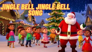 Jingle Bell Jingle bell Jingle all the way Kids Christmas Song 2024 [upl. by Natalia]