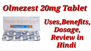 Olmezest 20mg Tablet  Olmesartan Medoxomil Tablet  Olmezest Tablet Uses Benefit Dosage Review [upl. by Yerg121]