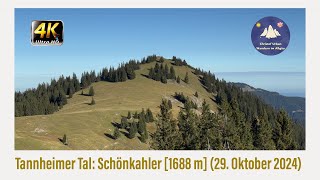 Tannheimer Tal Schönkahler 1688 m 29 Oktober 2024 [upl. by Ennayrb10]