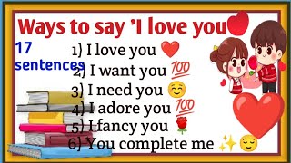 Ways to say I love you  romantic sentences ❤️ [upl. by Haig]