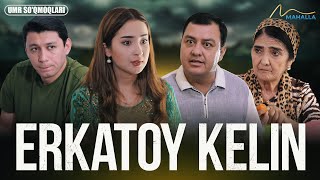 Erkatoy kelin ozbek film  Umr soqmoqlari [upl. by Barcus]