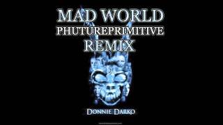 Gary Jules  Mad World Phutureprimitive Remix [upl. by Valaria92]