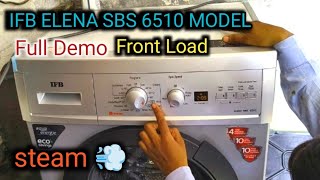 IFB ELENA SBS 6510 STEAM MODEL FULLY AUTOMATIC WASHING MACHINE Fulldemo [upl. by Netnert]