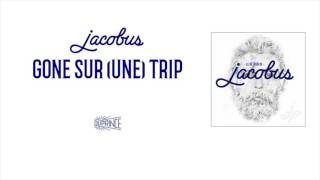 Jacques Jacobus  Gone sur une trip [upl. by Lexis]