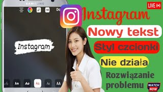 Aktualizacja nowego stylu czcionki na Instagramie nie działa Problem rozwiązany [upl. by Osbert]