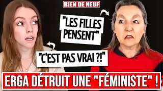 ERGA détruit UNE FÉMINISTE qui fait DES CAPRICES et cest TORDANT [upl. by Eanahs935]