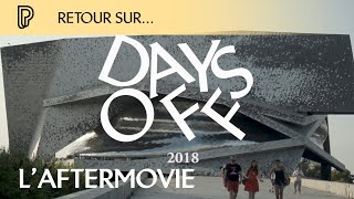 Days Off 2018  Aftermovie [upl. by Tengdin]