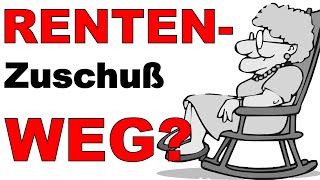 Rentenzuschuß weg Müssen Rentner um ihre Rente fürchten [upl. by Edmonds]