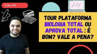 TOUR Completo Plataforma Biologia Total Aprova Total É bom Vale a Pena Análise SINCERA 2022 [upl. by Storfer]