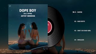 DOPE BOY FULL FP  SUPER  ARTIST IMMENSE [upl. by Aihsatan]