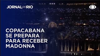 Copacabana se prepara para receber Madonna em Maio [upl. by Ymmat]