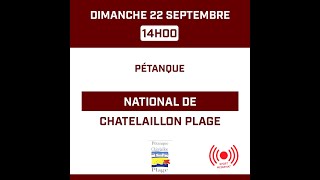 Pétanque  National de Chatelaillon Plage  Finale [upl. by Clo361]