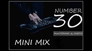 MINI MIX 30 MASTERMIX DJ CHEPO HITS 80 REMIX [upl. by Tiebout451]