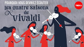 Pourquoi il faut écouter les quotQuatre Saisonsquot de Vivaldi  Betsy Schwarm [upl. by Alby4]