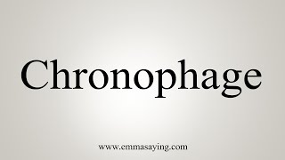 How To Say Chronophage [upl. by Brandenburg]