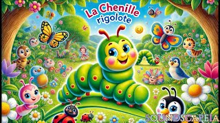 La Chenille Rigolote [upl. by Rita]