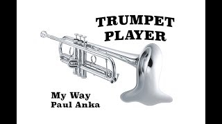 My Way  Bb Trumpet  Paul Anka No4 [upl. by Jaqitsch]