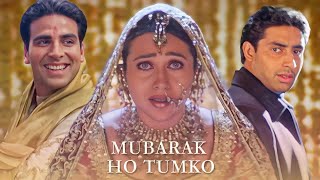 Mubarak Ho Tumko Ye Shaadi Tumhari  Lyrical  Udit Narayan  Karisma Abhishek  Wedding Song [upl. by Marcia]