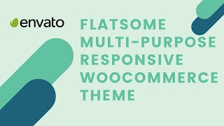 Flatsome  MultiPurpose Responsive WooCommerce Theme  Themeforest  Envato [upl. by Hilten360]