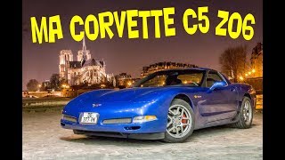 Présentation et essai de ma Corvette C5 Z06 [upl. by Hilten525]