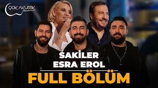 Sakiler amp Esra Erol 𝐂̧𝗼𝐤 𝐀𝐤𝐮𝐬𝐭𝐢𝐤 Full Bölüm 🎵 çokakustik sakiler esraerol ercansaatçi [upl. by Meagan]