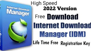 Life Time IDM Activation Key New IDM version 2022 Life Time Free IDM Crack File 2022 [upl. by Ttenaj]