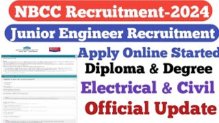 NBCC JE Online Application Form StartedElectrical amp CivilNBCC JE Recruitment2024 [upl. by Ocer126]