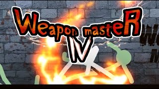 Weapon Master 4 [upl. by Iives646]