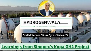 Learnings from Sinopec’s Kuqa Green Hydrogen Project by Hydrogenwala [upl. by Oren562]