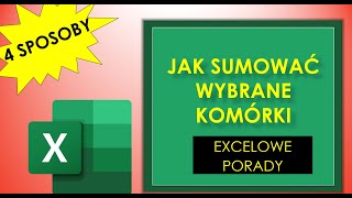 Excel JAK SUMOWAĆ WYBRANE KOMÓRKI [upl. by Areehs]