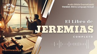 Libro de Jeremias  Audio Biblia Dramatizada NTV  Nueva Traducción Viviente [upl. by Ethelin964]