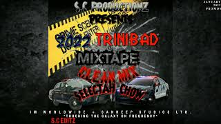 2022 Trinibad mix clean  Selectah Chow [upl. by Llehcsreh]