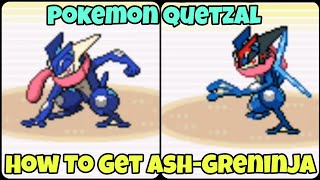 How To Get AshGreninja In Pokemon Quetzal [upl. by Aikem]