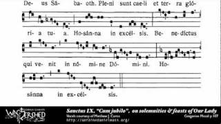 Sanctus IX from Mass IX Gregorian Chant [upl. by Jairia883]