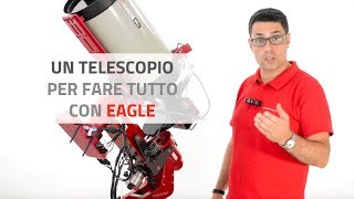 Un telescopio per fare tutto con EAGLE [upl. by Akimyt]