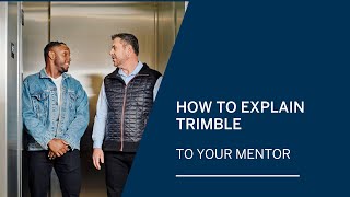 How to Explain Trimble to Your Mentor [upl. by Eiramanit]