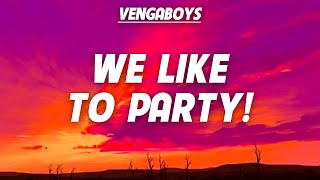 Vengaboys  We like to Party The Vengabus  Lyrics [upl. by Reema889]