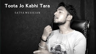 Toota Jo Kabhi Tara ✨ Song by Atif Aslam  Tiger Shroff  Cover By Satya Musician atifaslam [upl. by Gayn884]