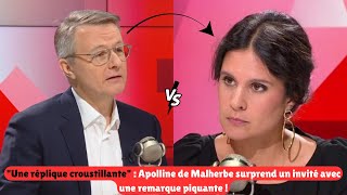 quotUne réplique croustillantequot  Apolline de Malherbe surprend un invité avec une remarque piquante [upl. by Agate]