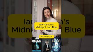 Ian Rankins Midnight and Blue Rebus’s Darkest Case Yet [upl. by Wenona]