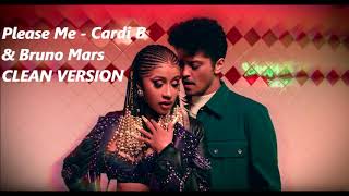 Please Me  Cardi B Clean amp Bruno Mars [upl. by Asiak]