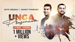 Unga Prasannam  John Jebaraj  Sammy Thangiah  Official Lyric Video [upl. by Nitsirk119]