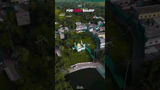 FURFURA SHARIF DRONE VIEW islamicshorts gojol madina makkah furfuradarbarsharif miladunnabi [upl. by Grounds]